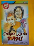 DENGAN KERIS KAMI