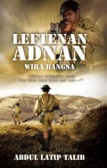 LEFTENAN ADNAN : Wira Bangsa