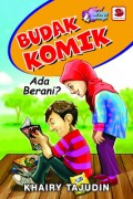 Budak Komik : Ada Berani?